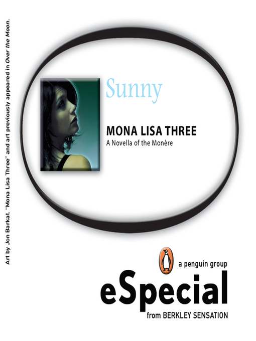 Title details for Mona Lisa Three by Sunny - Available